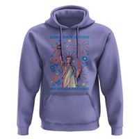 Funny Democracy Is Dying But Hey Nice Fireworks Hoodie Statue of Liberty Red and White Patriotic 4th of July