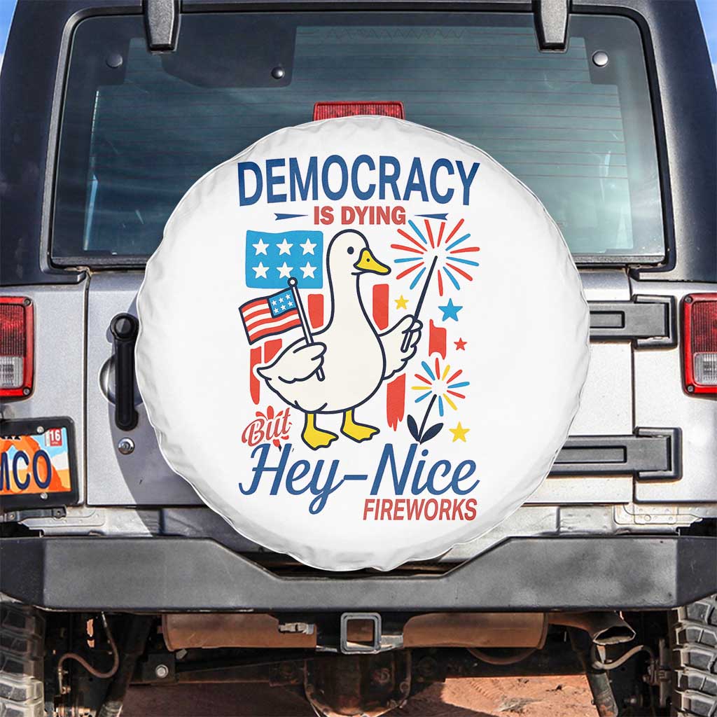 Funny Patriotic Duck Holding Firework Spare Tire Cover Funny Democracy Is Dying But Hey Nice Fireworks 4th Of July
