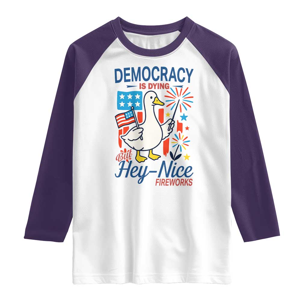 Funny Patriotic Duck Holding Firework Raglan Shirt Funny Democracy Is Dying But Hey Nice Fireworks 4th Of July
