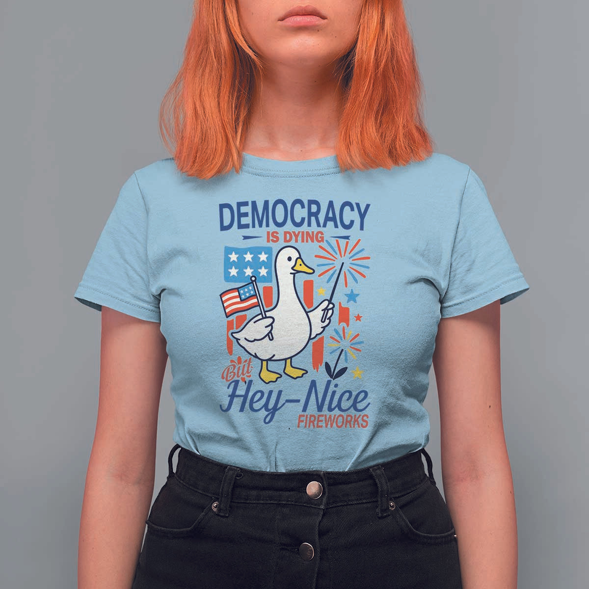 Funny Patriotic Goose Holding Firework T Shirt For Women Funny Democracy Is Dying But Hey Nice Fireworks 4th Of July