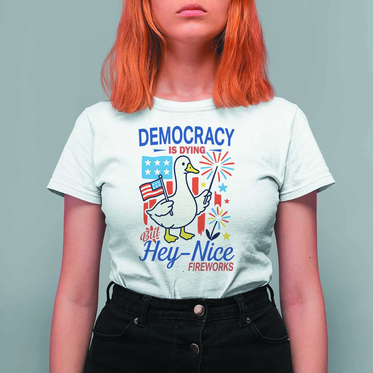 Funny Patriotic Goose Holding Firework T Shirt For Women Funny Democracy Is Dying But Hey Nice Fireworks 4th Of July