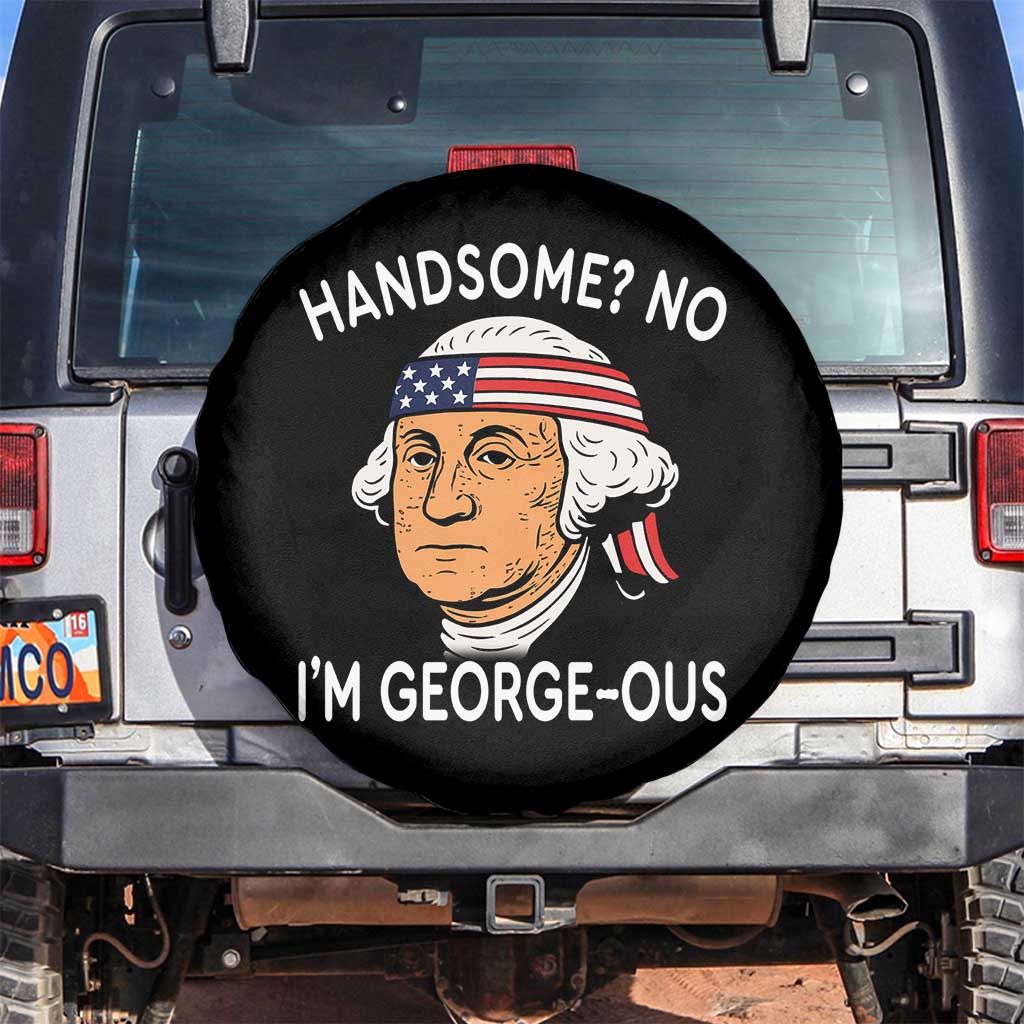 Funny George Washington Spare Tire Cover Handsome No Georgeous Patriotic 4th Of July Humor