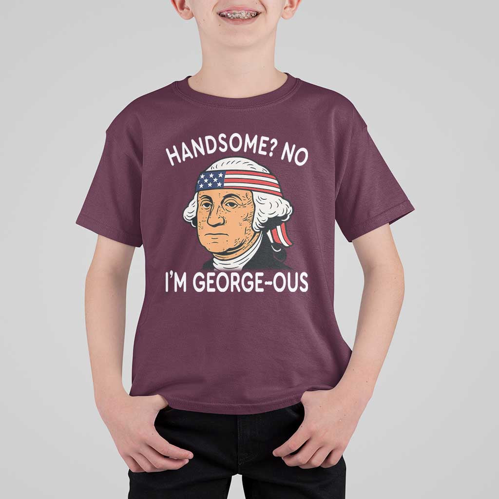 Funny George Washington T Shirt For Kid Handsome No Georgeous Patriotic 4th Of July Humor