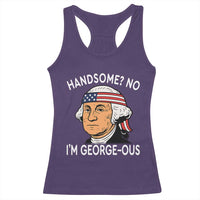 Funny George Washington Racerback Tank Top Handsome No Georgeous Patriotic 4th Of July Humor