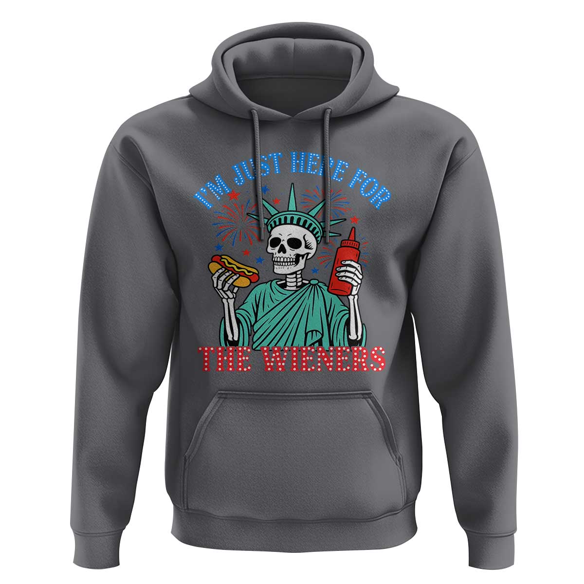 Funny Skeleton Lady Liberty Hoodie I'm Just Here For The Wieners 4th Of July Hot Dog - Wonder Print Shop