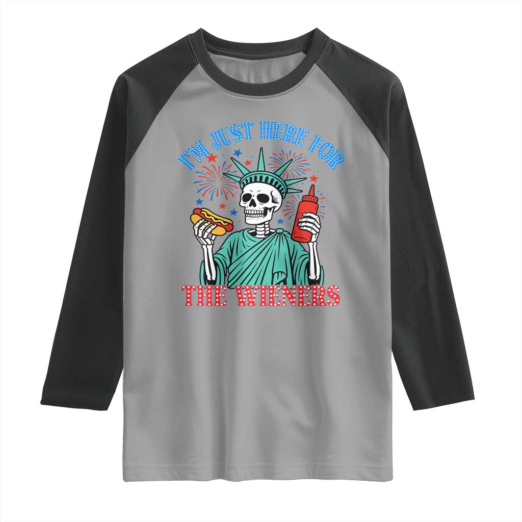 Funny Skeleton Lady Liberty Raglan Shirt I'm Just Here For The Wieners 4th Of July Hot Dog - Wonder Print Shop