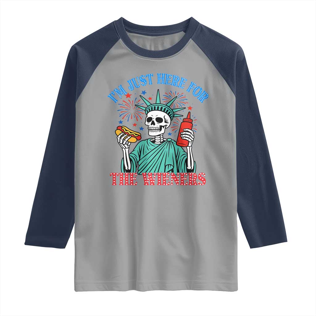 Funny Skeleton Lady Liberty Raglan Shirt I'm Just Here For The Wieners 4th Of July Hot Dog - Wonder Print Shop