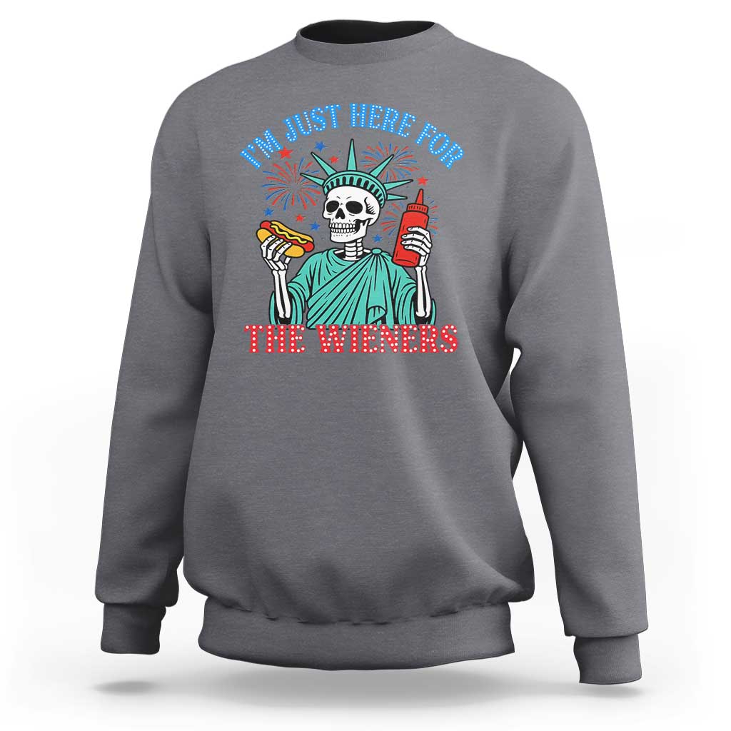 Funny Skeleton Lady Liberty Sweatshirt I'm Just Here For The Wieners 4th Of July Hot Dog - Wonder Print Shop