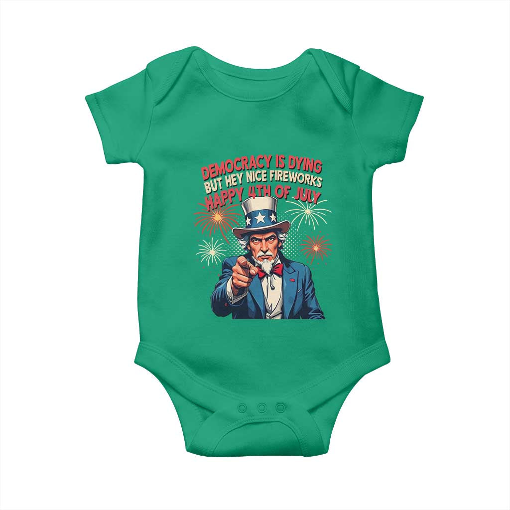 Funny 4th of July Democracy Is Dying Baby Onesie But Hey Nice Fireworks Satirical Uncle Sam - Wonder Print Shop