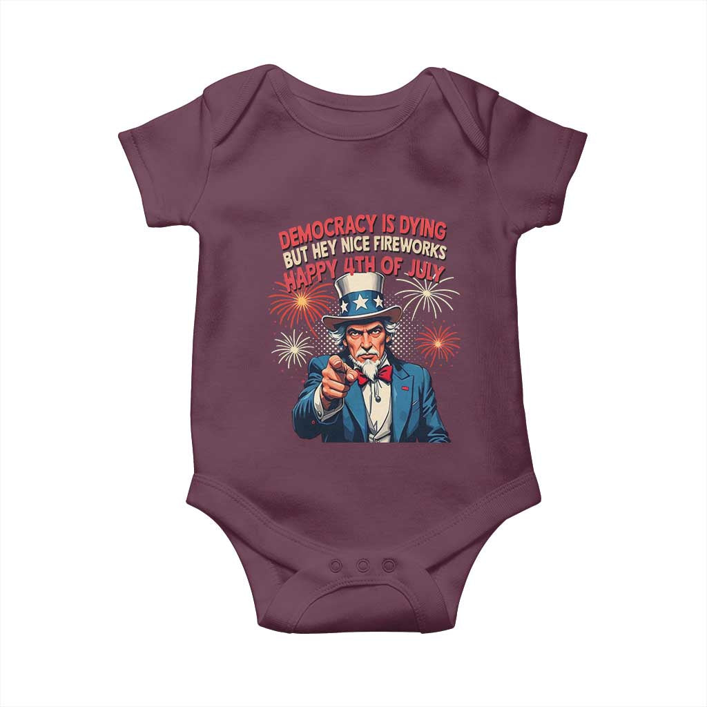 Funny 4th of July Democracy Is Dying Baby Onesie But Hey Nice Fireworks Satirical Uncle Sam - Wonder Print Shop