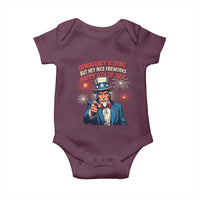 Funny 4th of July Democracy Is Dying Baby Onesie But Hey Nice Fireworks Satirical Uncle Sam - Wonder Print Shop