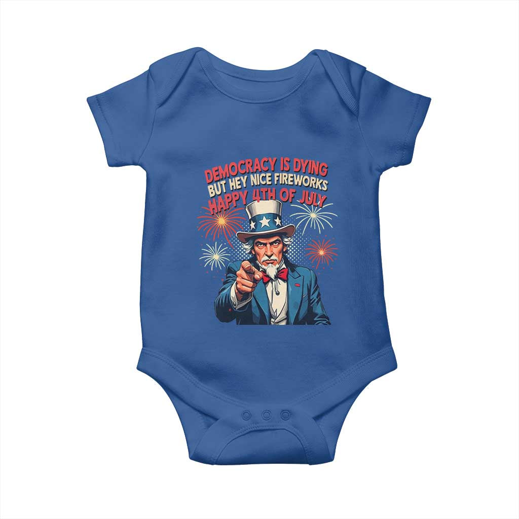 Funny 4th of July Democracy Is Dying Baby Onesie But Hey Nice Fireworks Satirical Uncle Sam - Wonder Print Shop
