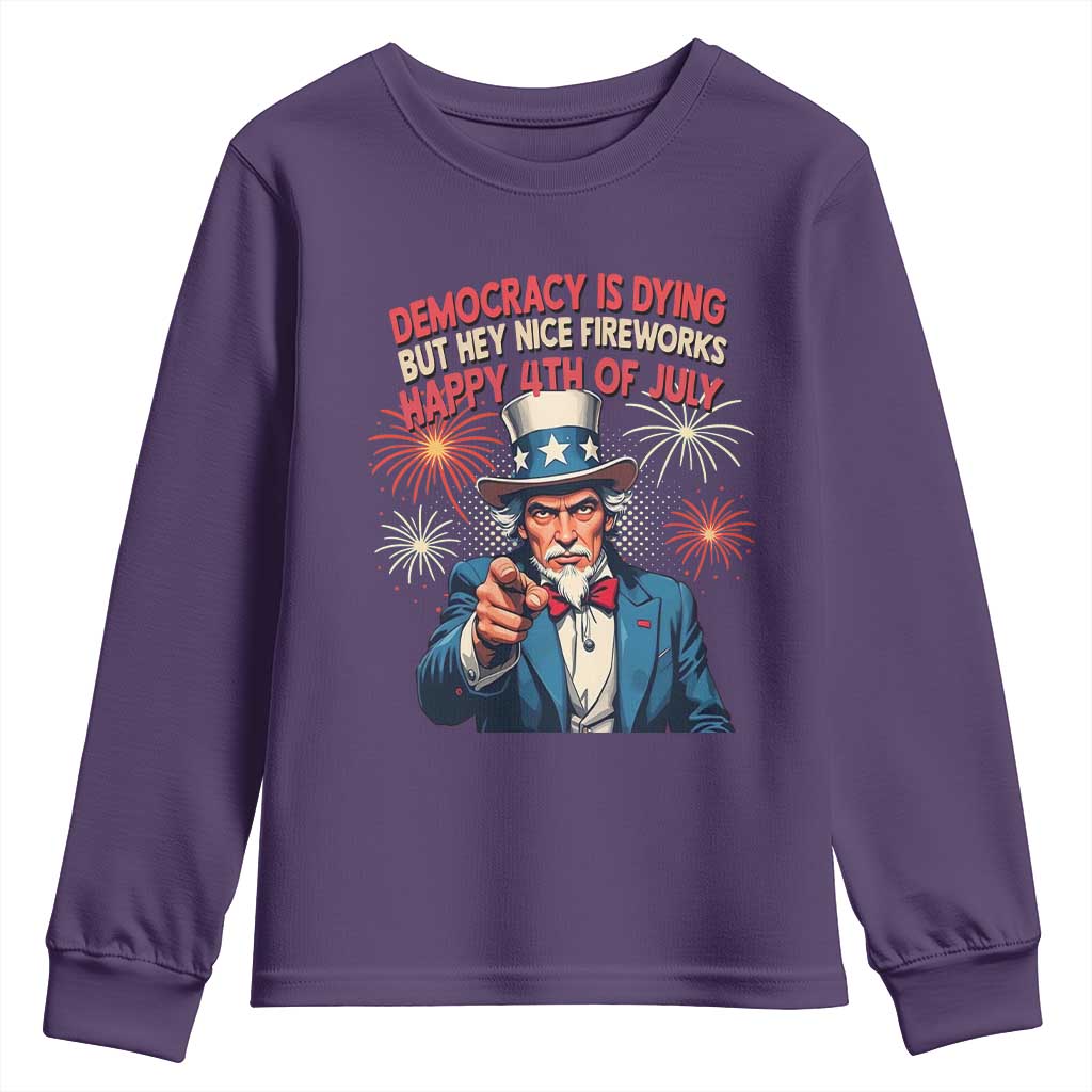 Funny 4th of July Democracy Is Dying Youth Sweatshirt But Hey Nice Fireworks Satirical Uncle Sam - Wonder Print Shop