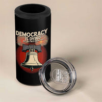 Retro 4th of July Liberty Bell 4 in 1 Can Cooler Tumbler Democracy Is Dying But Hey Nice Fireworks Political Satire - Wonder Print Shop