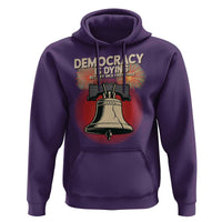 Retro 4th of July Liberty Bell Hoodie Democracy Is Dying But Hey Nice Fireworks Political Satire - Wonder Print Shop