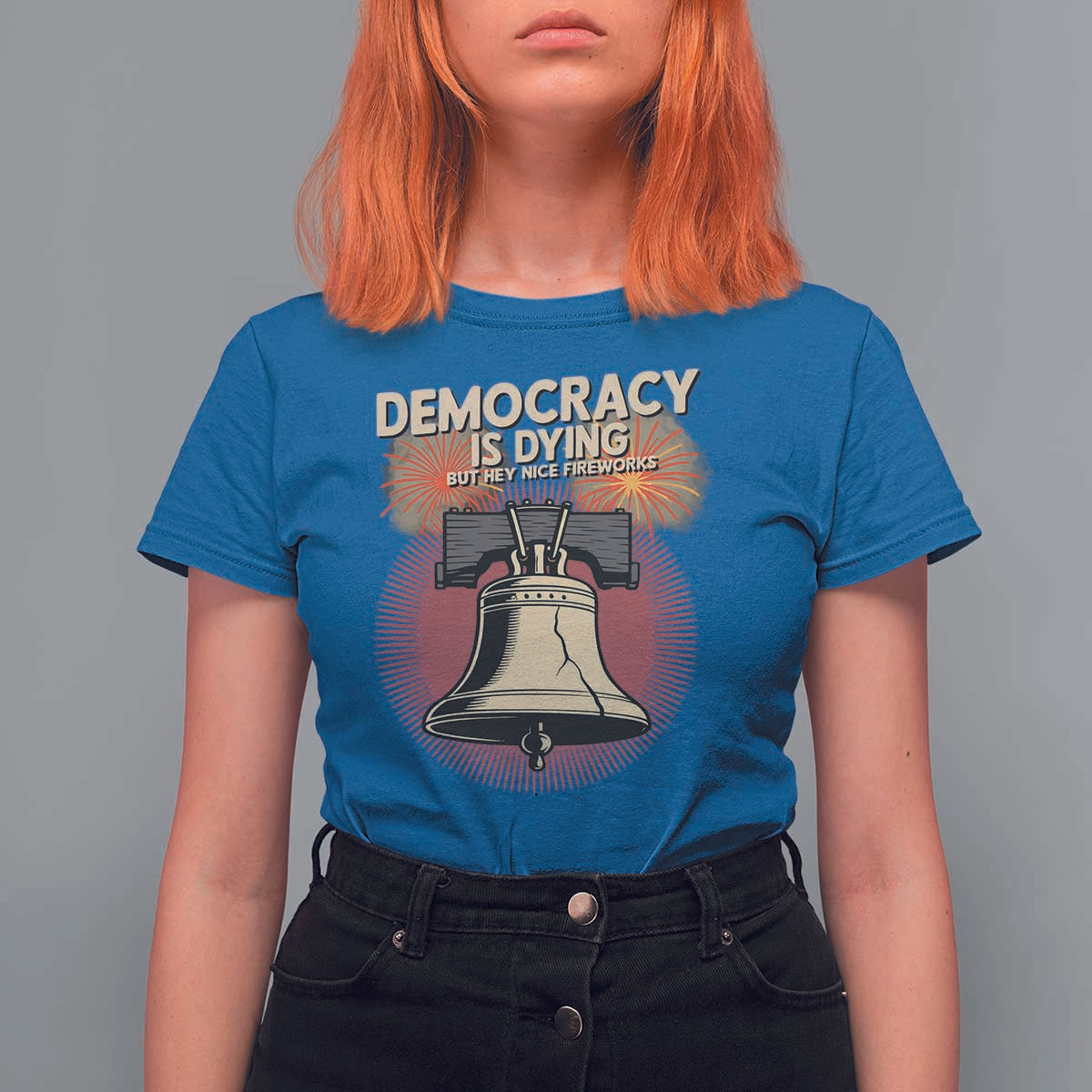 Retro 4th of July Liberty Bell T Shirt For Women Democracy Is Dying But Hey Nice Fireworks Political Satire - Wonder Print Shop