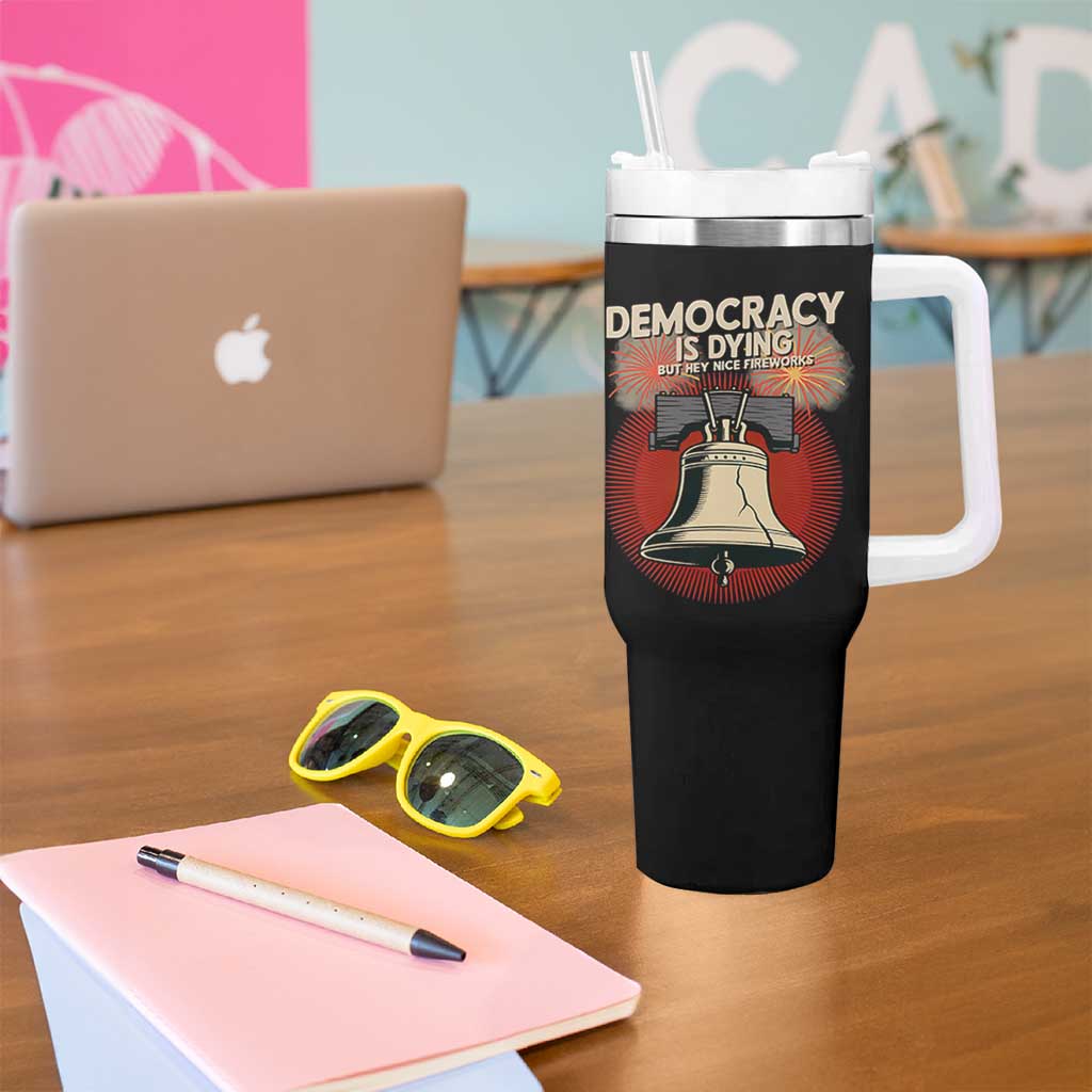Retro 4th of July Liberty Bell Tumbler With Handle Democracy Is Dying But Hey Nice Fireworks Political Satire - Wonder Print Shop