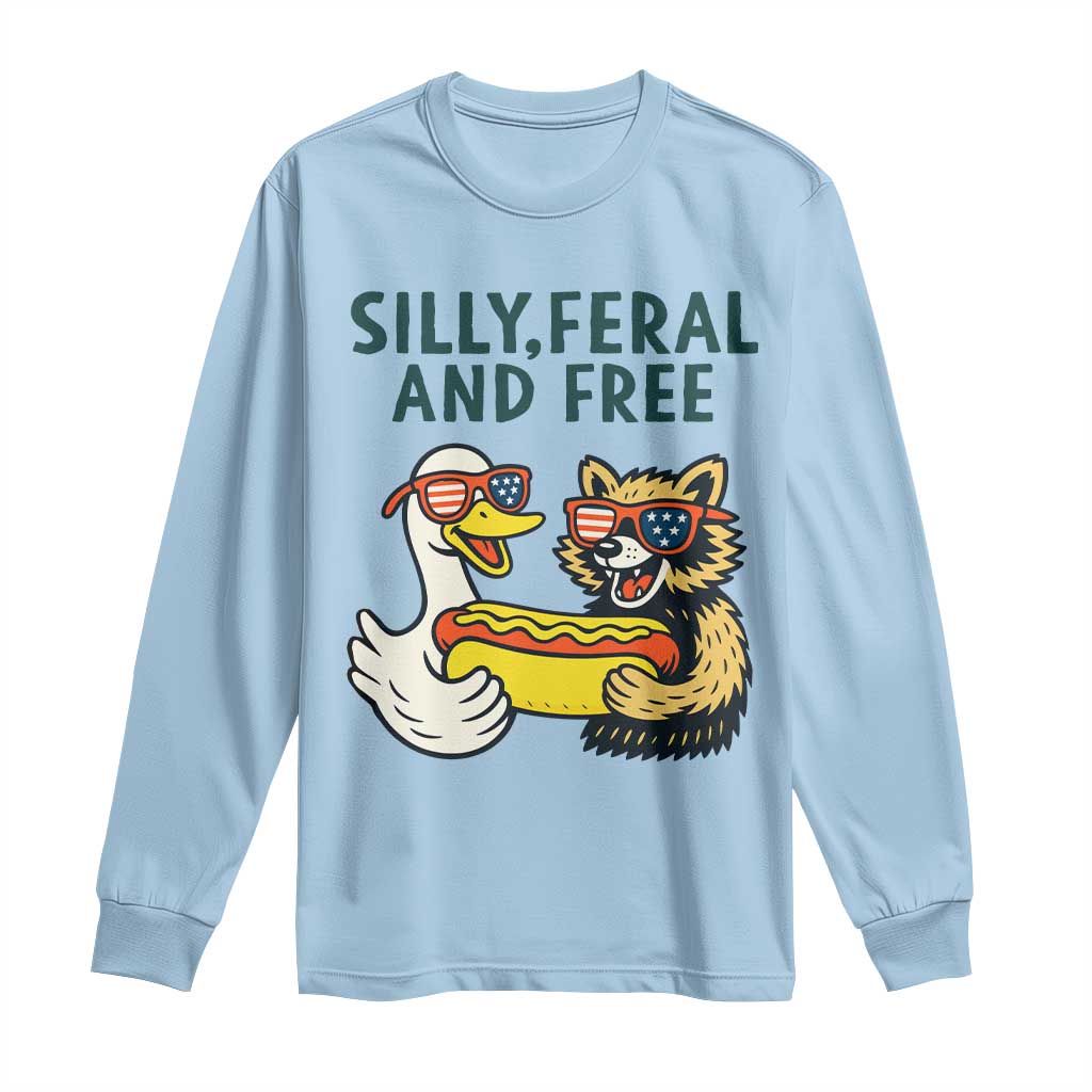 Silly Feral and Free Long Sleeve Shirt Funny Goose and Raccoon 4th of July Patriotic - Wonder Print Shop
