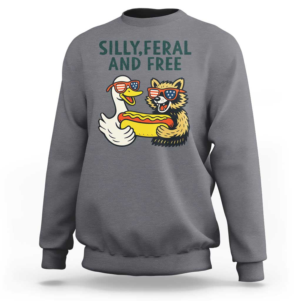 Silly Feral and Free Sweatshirt Funny Goose and Raccoon 4th of July Patriotic - Wonder Print Shop