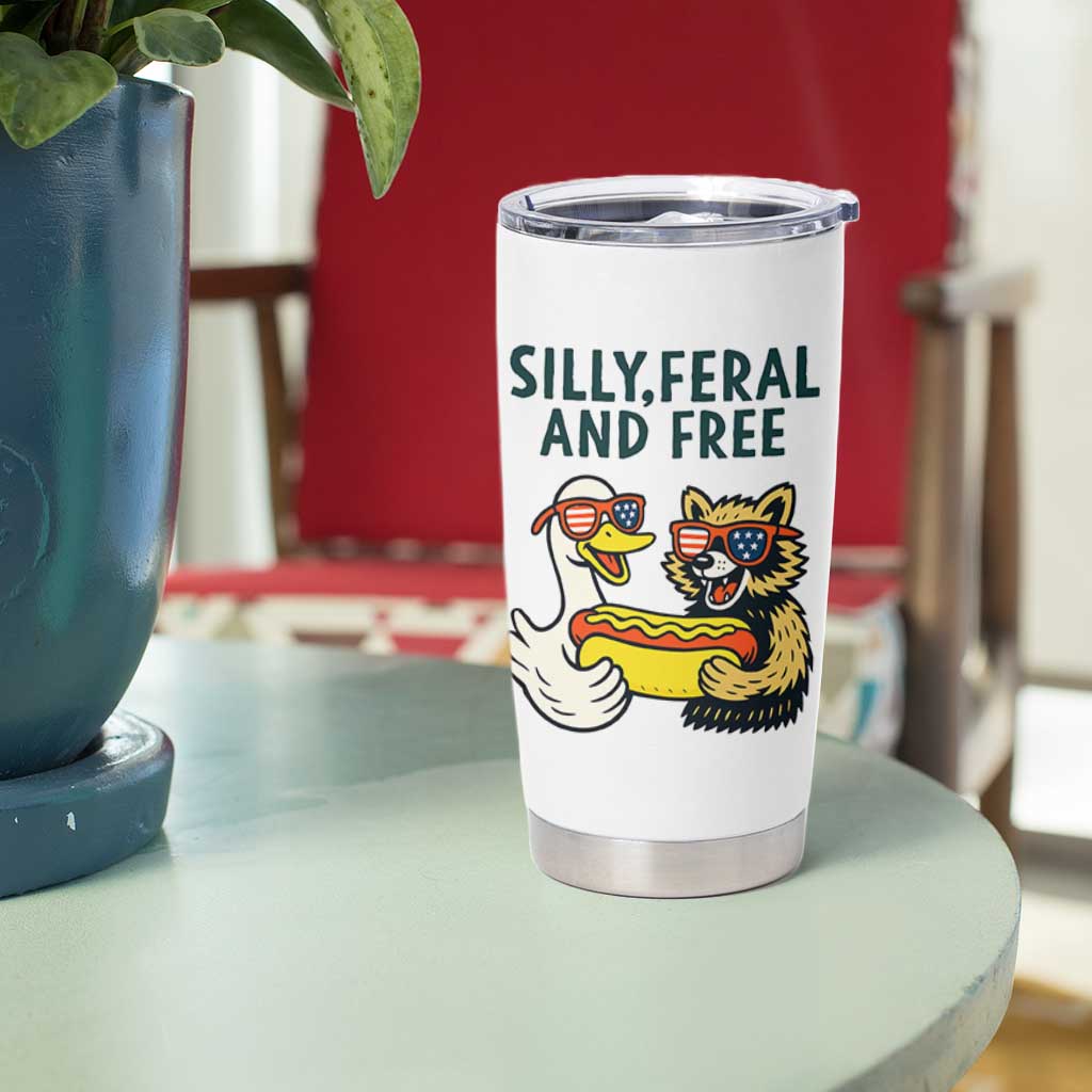 Silly Feral and Free Tumbler Cup Funny Goose and Raccoon 4th of July Patriotic - Wonder Print Shop