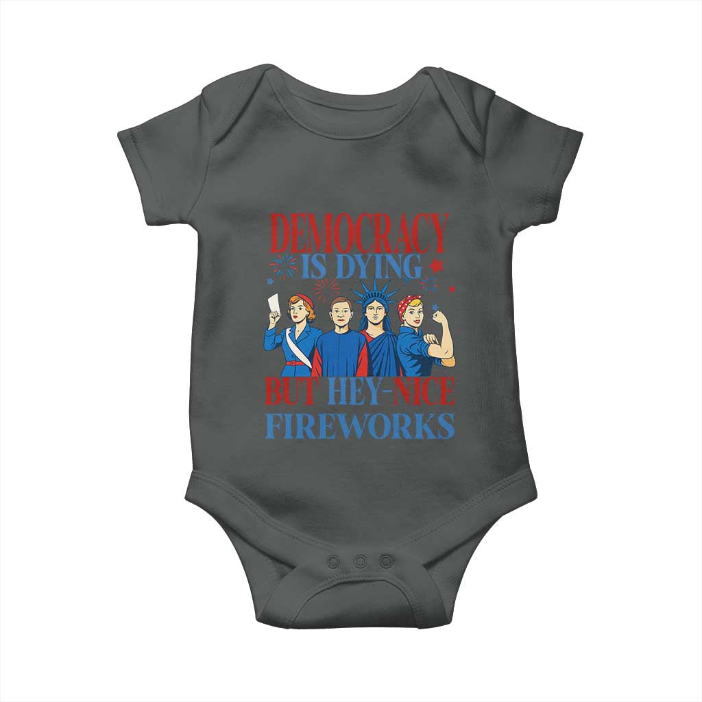 Vintage Feminist Americana Baby Onesie Democracy Is Dying But Hey Nice Fireworks Funny 4th Of July