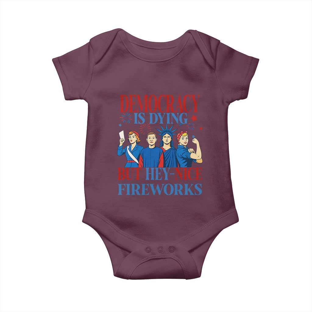 Vintage Feminist Americana Baby Onesie Democracy Is Dying But Hey Nice Fireworks Funny 4th Of July