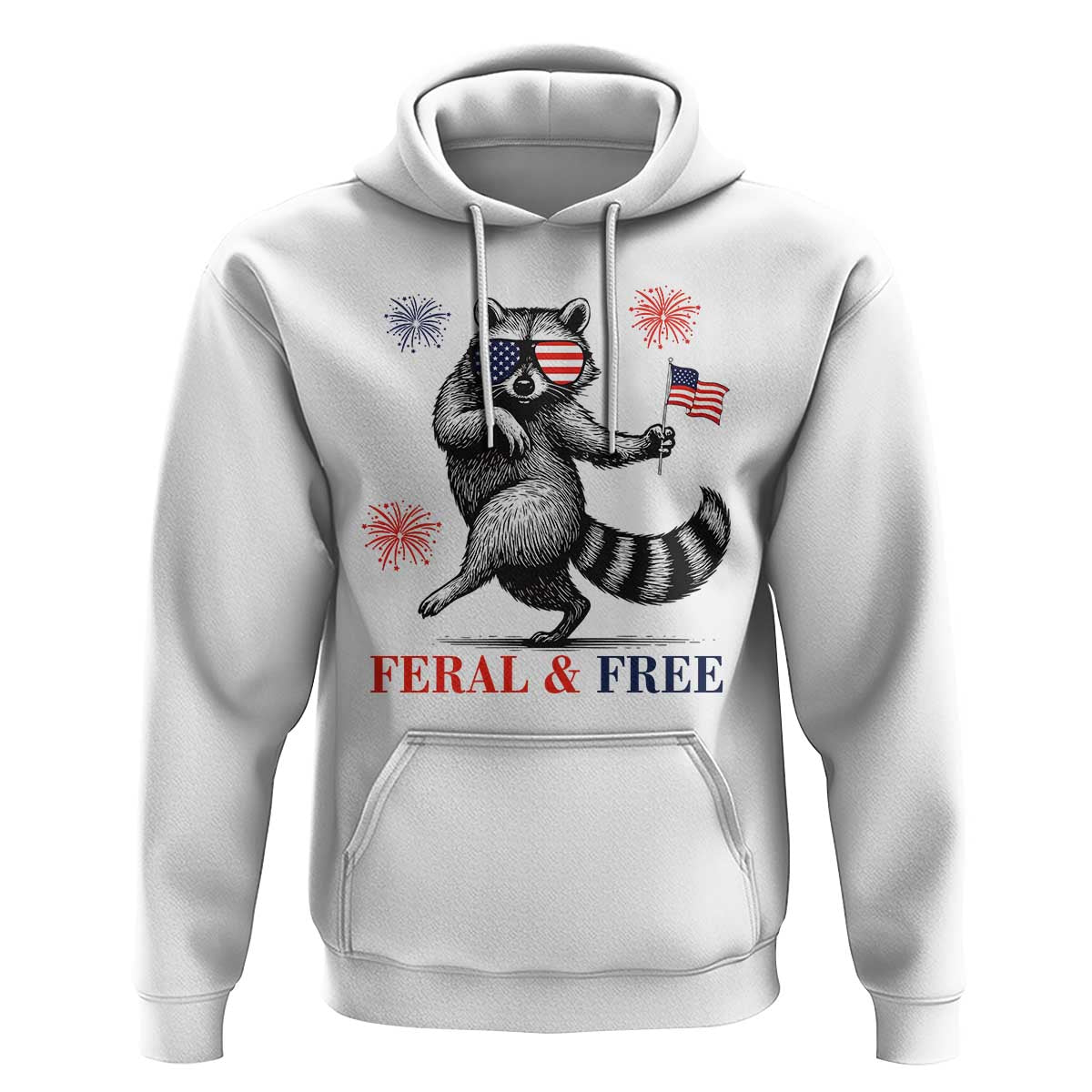Feral and Free Dancing Raccoon Hoodie Funny 4th July Patriotic Animal US Flag and Fireworks - Wonder Print Shop