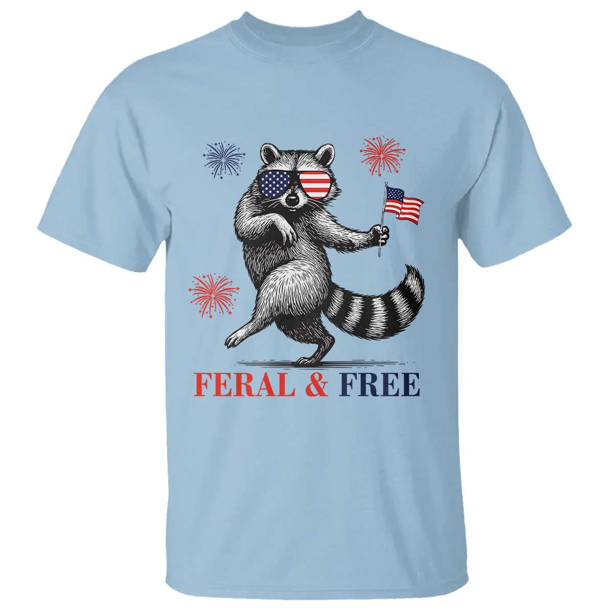 Feral and Free Dancing Raccoon T Shirt Funny 4th July Patriotic Animal US Flag and Fireworks - Wonder Print Shop