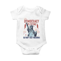 Democracy Is Dying But Hey Nice Fireworks Statue of Liberty Baby Onesie Funny 4th Of July Retro - Wonder Print Shop