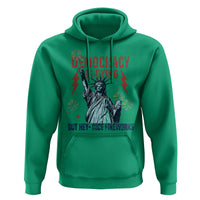 Democracy Is Dying But Hey Nice Fireworks Statue of Liberty Hoodie Funny 4th Of July Retro - Wonder Print Shop