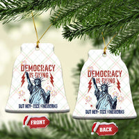 Democracy Is Dying But Hey Nice Fireworks Statue of Liberty Ceramic Ornament Funny 4th Of July Retro - Wonder Print Shop