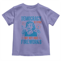 Democracy Is Dying But Hey Nice Fireworks Toddler T Shirt Funny Retro 4th of July Political Humor - Wonder Print Shop