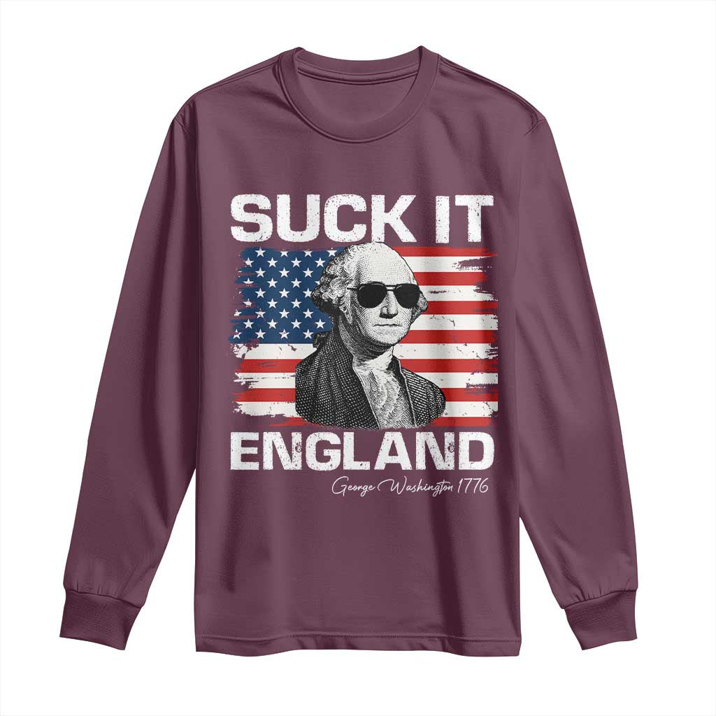 Funny George Washington Long Sleeve Shirt Suck It England Bold Patriotic 4th of July 1776