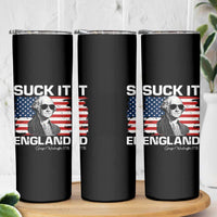 Funny George Washington Skinny Tumbler Suck It England Bold Patriotic 4th of July 1776