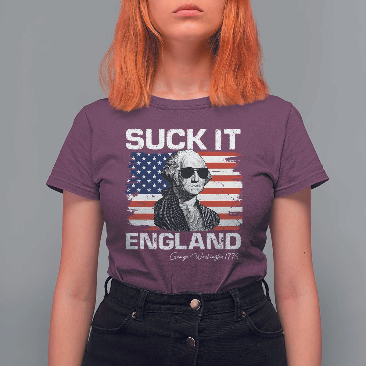 Funny George Washington T Shirt For Women Suck It England Bold Patriotic 4th of July 1776