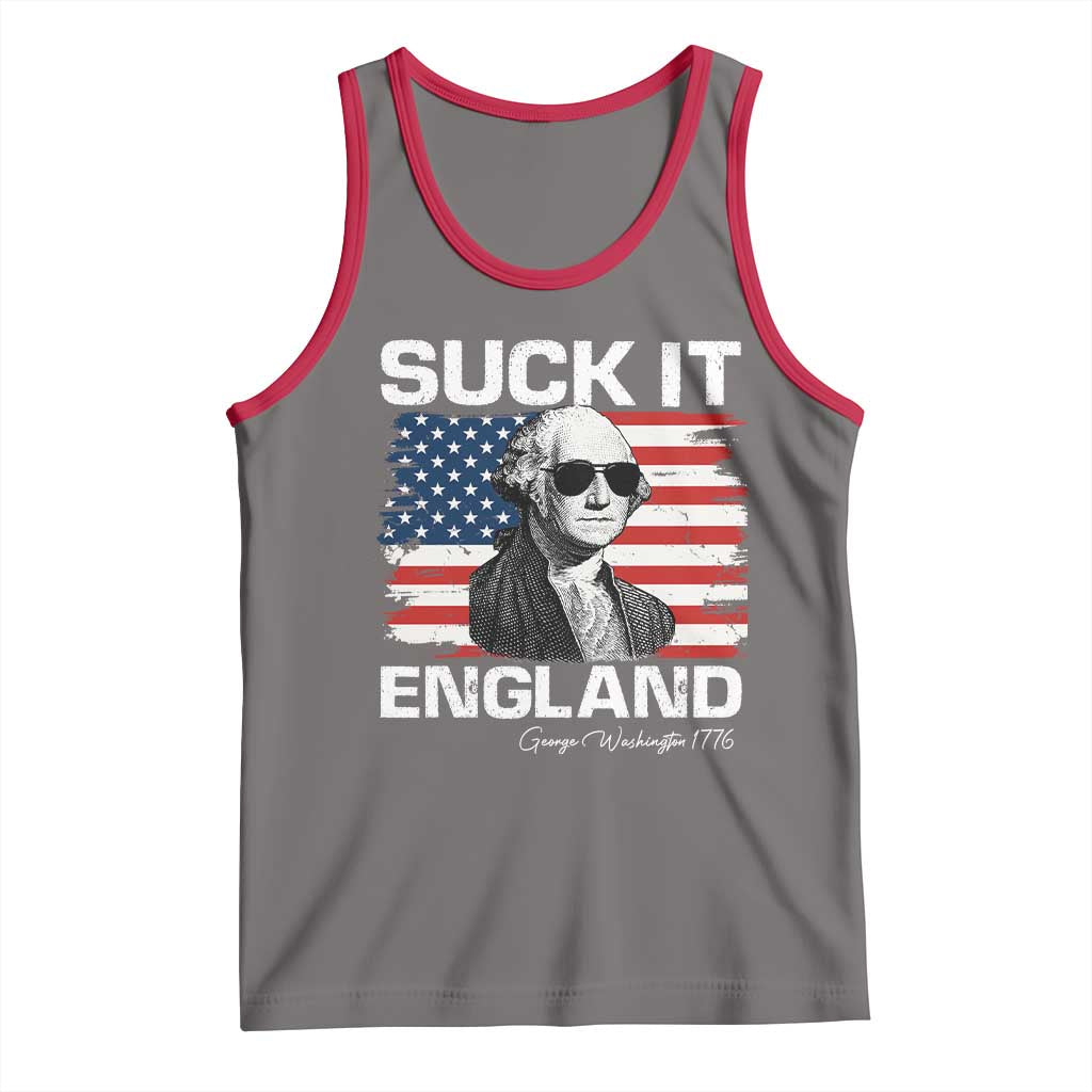Funny George Washington Tank Top Suck It England Bold Patriotic 4th of July 1776