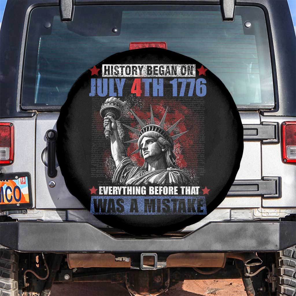 History Began July 4th 1776 Spare Tire Cover Bold Patriotic Statement Statue of Liberty