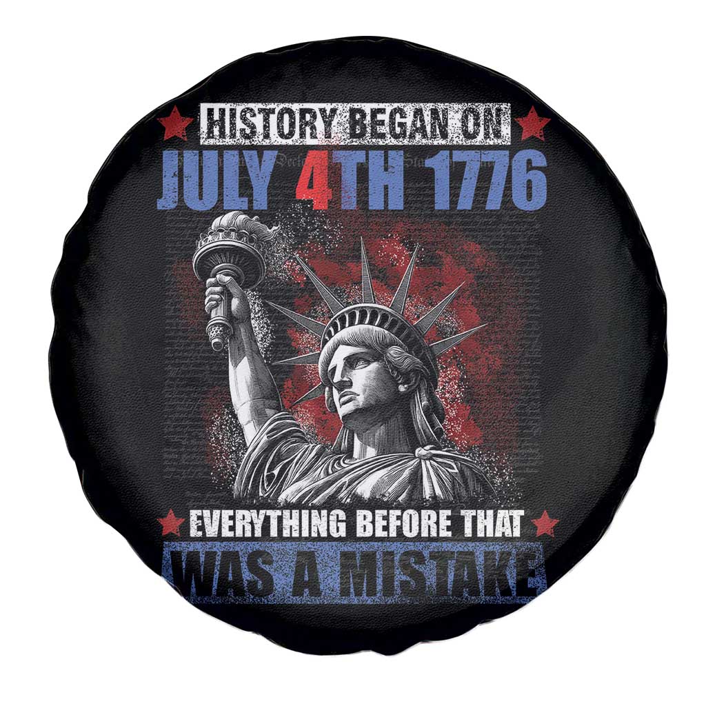 History Began July 4th 1776 Spare Tire Cover Bold Patriotic Statement Statue of Liberty