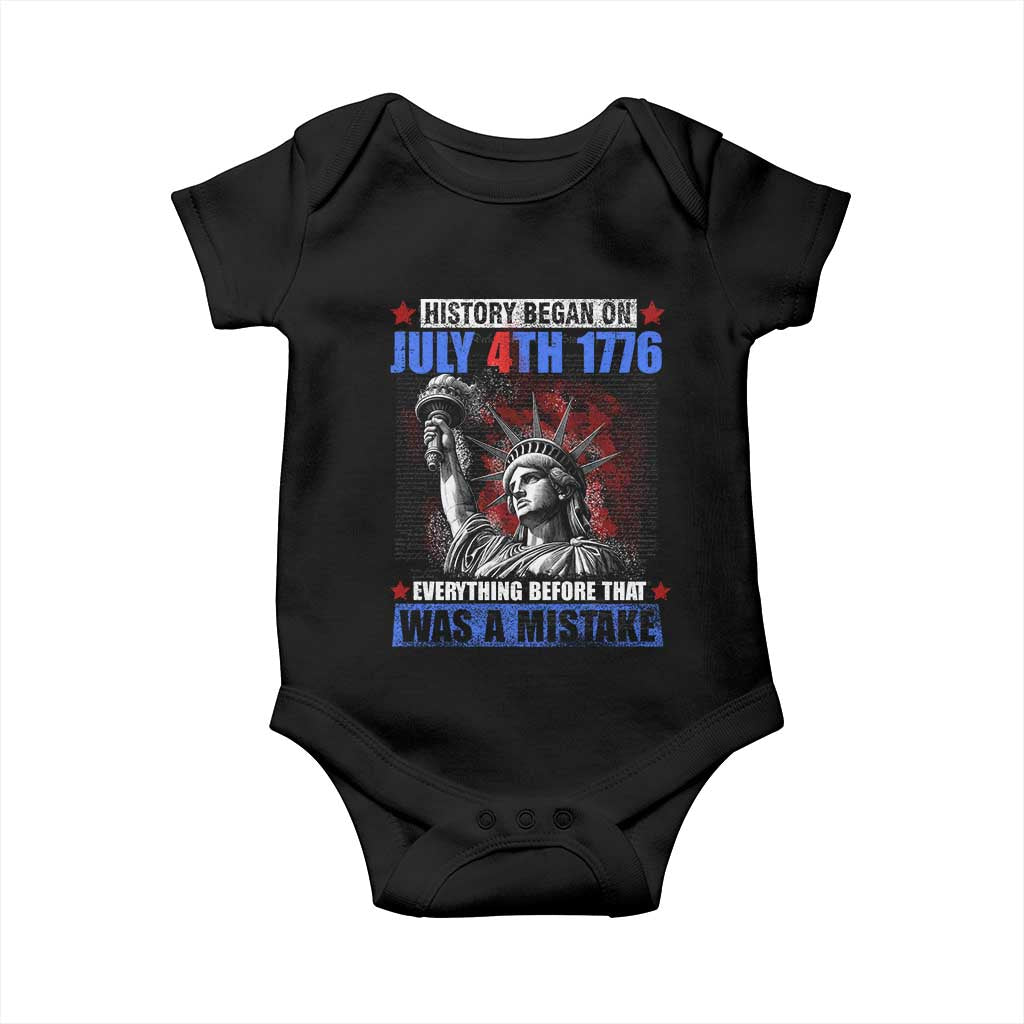 History Began July 4th 1776 Baby Onesie Bold Patriotic Statement Statue of Liberty