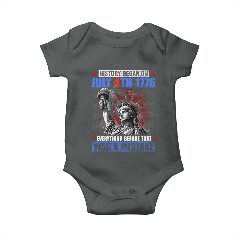 History Began July 4th 1776 Baby Onesie Bold Patriotic Statement Statue of Liberty