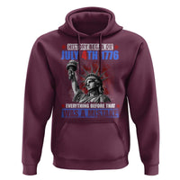 History Began July 4th 1776 Hoodie Bold Patriotic Statement Statue of Liberty
