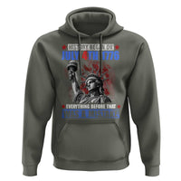 History Began July 4th 1776 Hoodie Bold Patriotic Statement Statue of Liberty