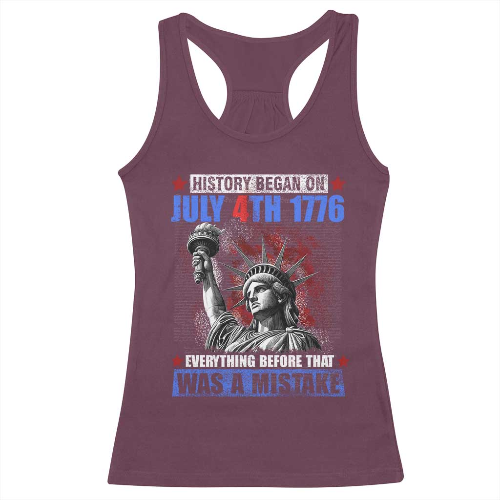 History Began July 4th 1776 Racerback Tank Top Bold Patriotic Statement Statue of Liberty
