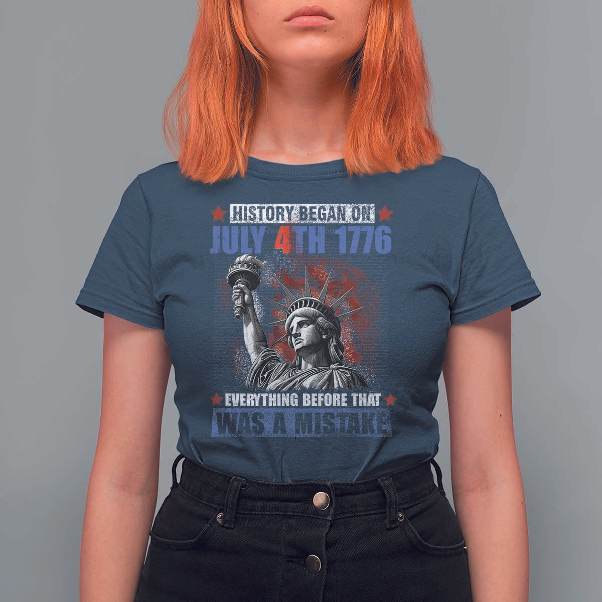 History Began July 4th 1776 T Shirt For Women Bold Patriotic Statement Statue of Liberty