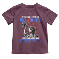 History Began July 4th 1776 Toddler T Shirt Bold Patriotic Statement Statue of Liberty
