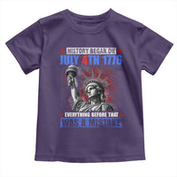 History Began July 4th 1776 Toddler T Shirt Bold Patriotic Statement Statue of Liberty