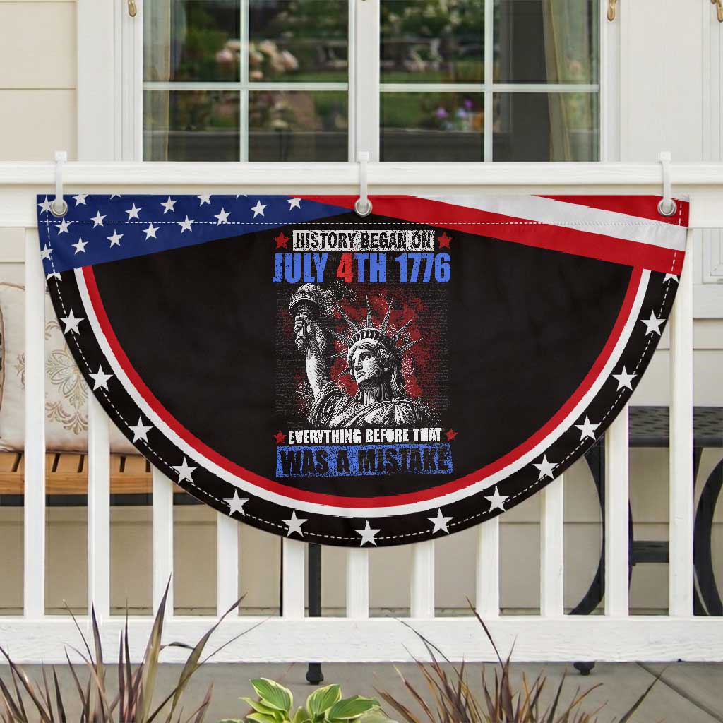 History Began July 4th 1776 Patriotic Fan Flag Bold Statement Statue of Liberty