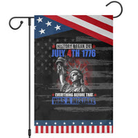 History Began July 4th 1776 Garden Flag Bold Patriotic Statement Statue of Liberty