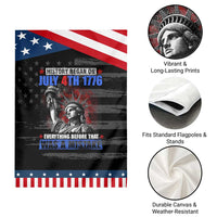 History Began July 4th 1776 Garden Flag Bold Patriotic Statement Statue of Liberty