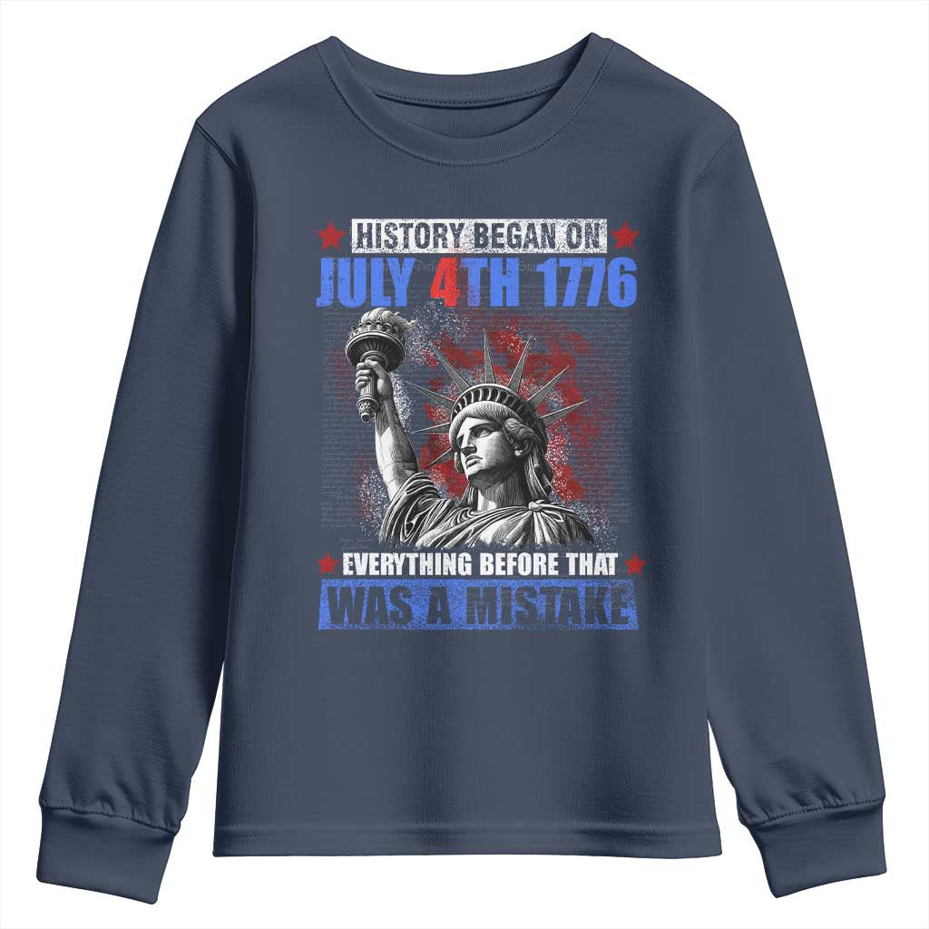 History Began July 4th 1776 Youth Sweatshirt Bold Patriotic Statement Statue of Liberty